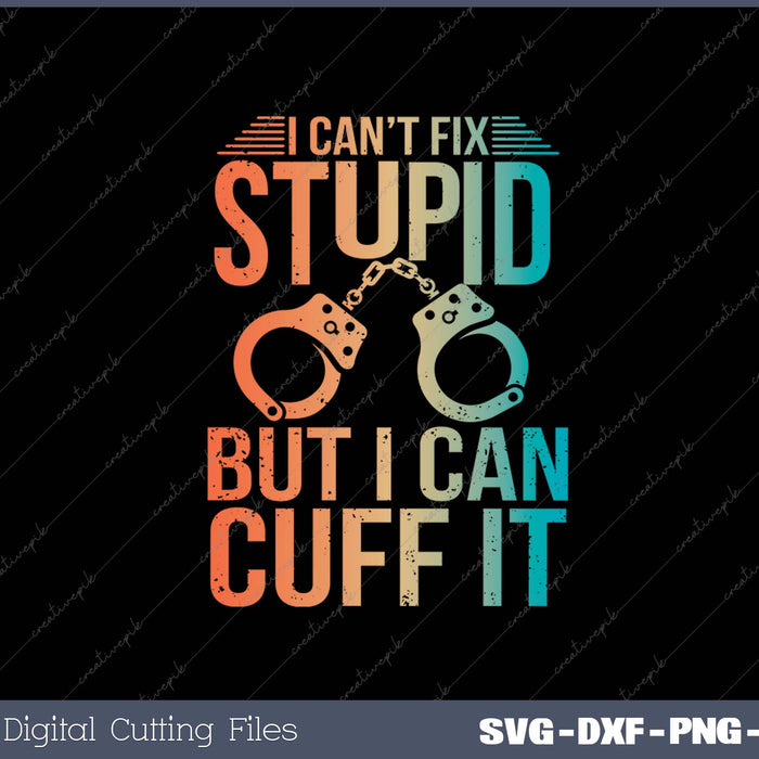 Funny Police Art For Men Women Policeman Cop Police Officer SVG PNG Cutting Printable Files
