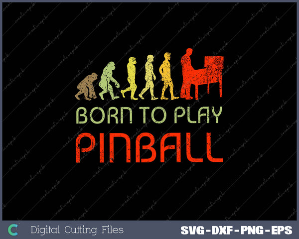 Funny Retro Pinball Design Gift Born to Play Pinball