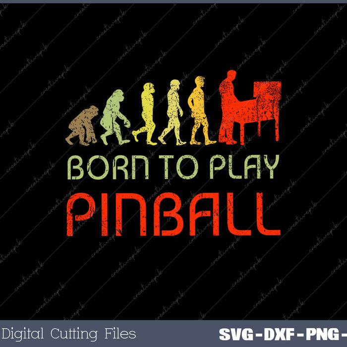 Funny Retro Pinball Design Gift Born to Play Pinball