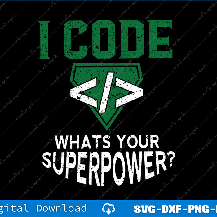 T-shirt design with text 'I Code, What's Your Superpower?' on a black background.