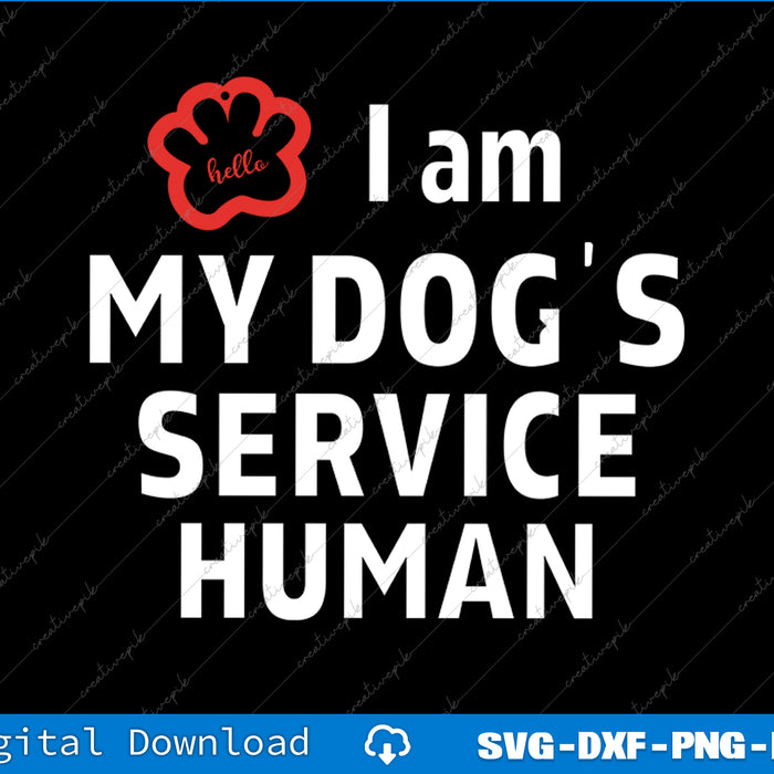 Text graphic with 'I am my dog's service human' on a black background with a red paw print icon.