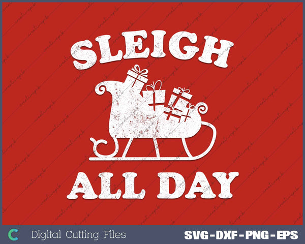 Funny Sleigh All Day Christmas In July Retro Vintage Ugly SVG PNG Cutting Printable Files