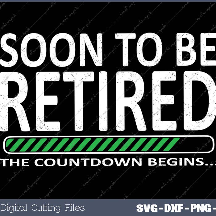 Funny Soon to Be Retired the Countdown Begins for Retirement