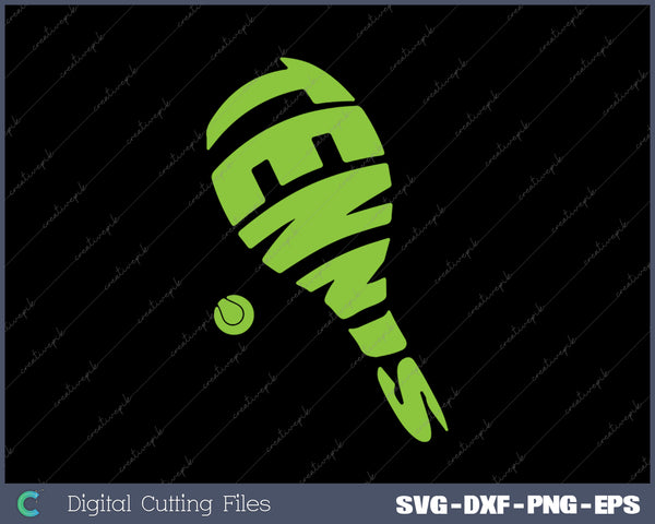 Funny Tennis Player Gifts & Youth Tennis SVG PNG Cutting Printable Files