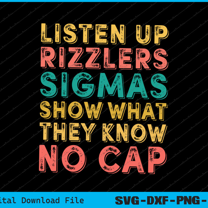 Funny Testing for Teachers Listen Up Rizzlers SVG PNG Printable Files