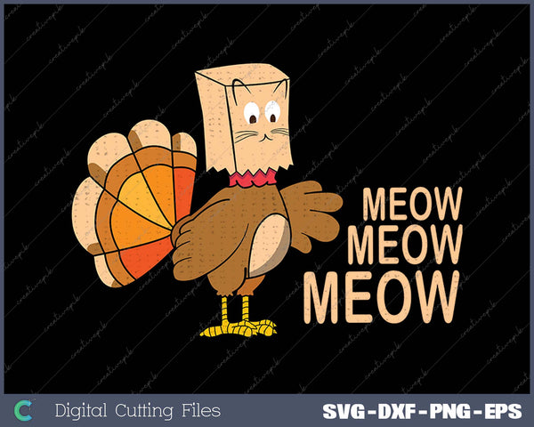 Funny Thanksgiving Fake Cat Meow