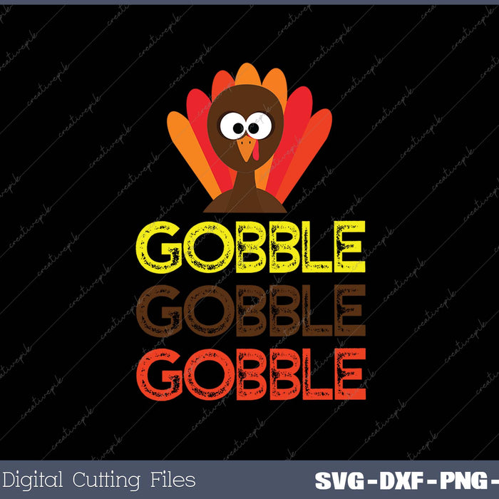 Funny Thanksgiving Gobble Gobble Gobble With Turkey Day