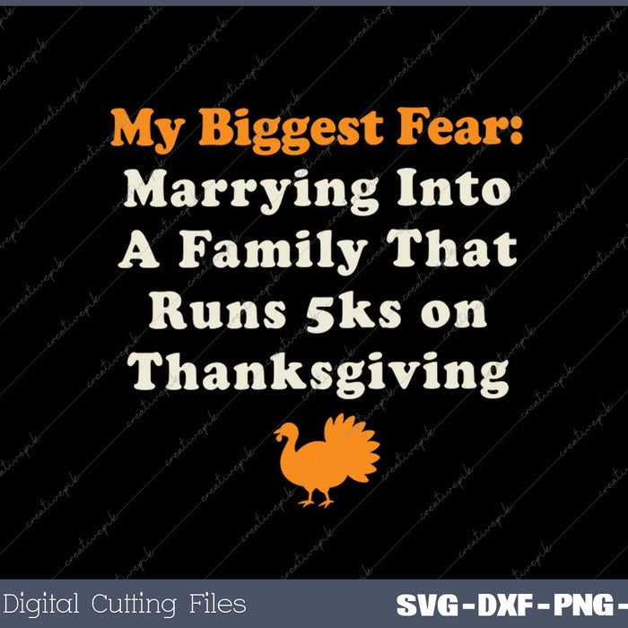 Funny Thanksgiving Running Turkey Trot Marrying Into Family SVG PNG Cutting Printable Files