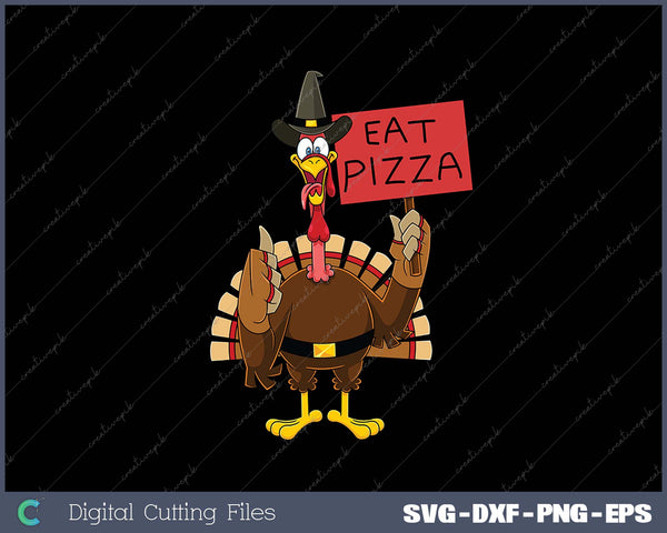 Funny Thanksgiving Turkey Eat Pizza SVG PNG Cutting Printable Files