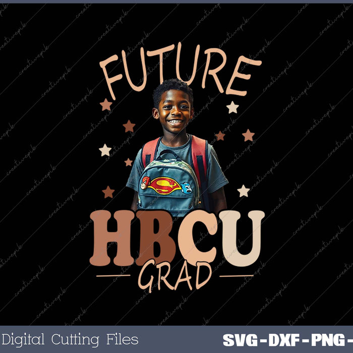 Future HBCU Grad History Black Boy Graduation SVG PNG Cutting Printable Files