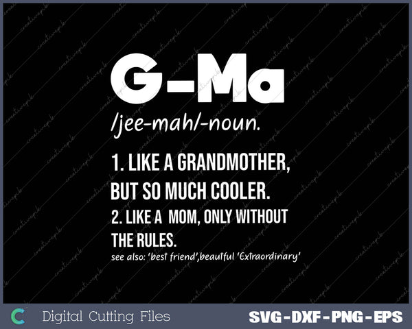 G-Ma Definition Mother's Day & Birthday gift Grandmother