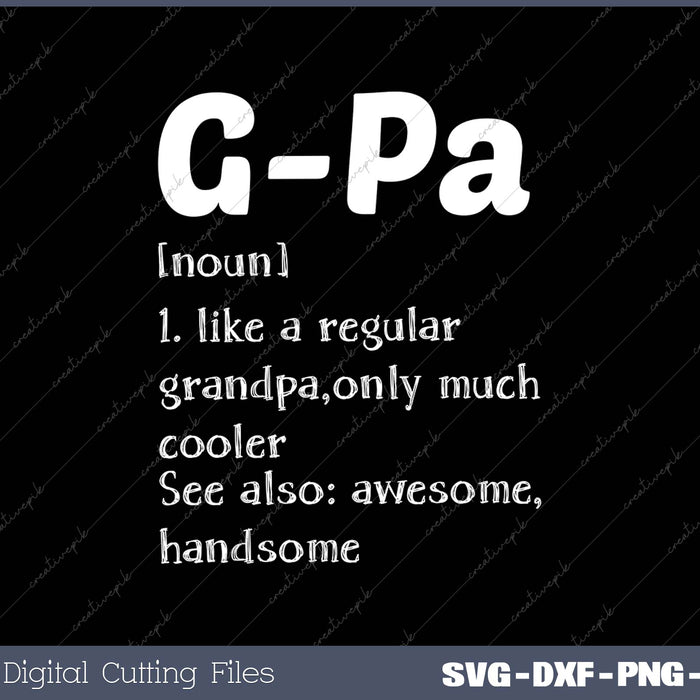 G-Pa Definition Funny Grandpa Grandfather Novelty Gift