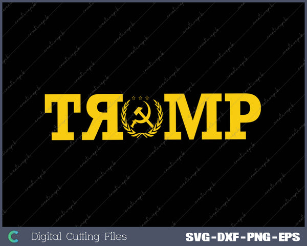 GOP Russian Anti-Trump SVG PNG Cutting Printable Files