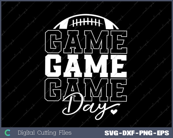 Game Day Football Game Day American Football SVG Cutting Files