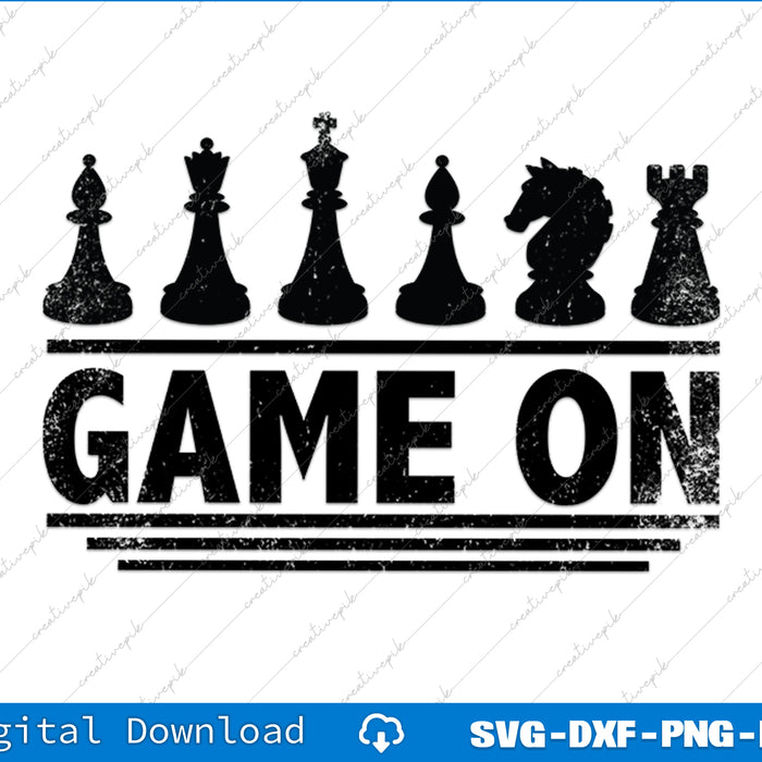 Game On Chess Pieces Funny Board Game Themed SVG PNG Cutting File