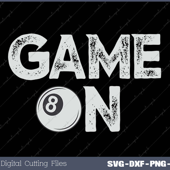 Game On Cute Funny Pool Ball SVG PNG Cutting Printable Files