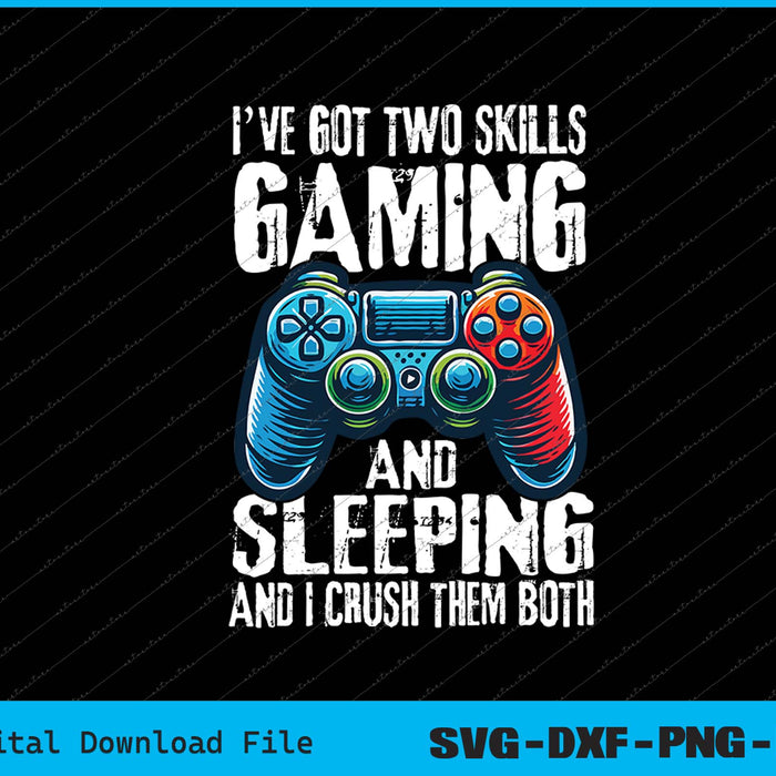 Gaming And Sleeping Funny Gamer Sayings SVG PNG Printable Files