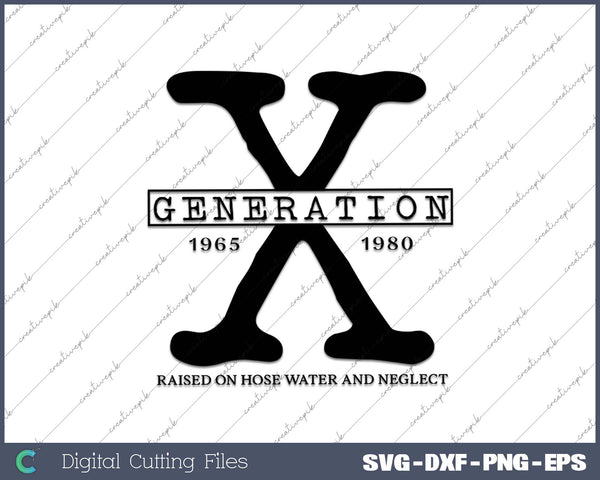 Vintage Generation X Gen X SVG PNG Cutting Printable Files