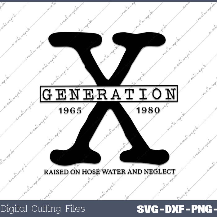 Vintage Generation X Gen X SVG PNG Cutting Printable Files