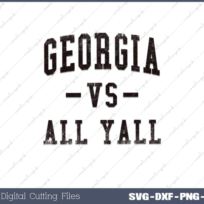 Georgia vs All Yall Funny Men Women Kids SVG PNG Cutting Printable Files