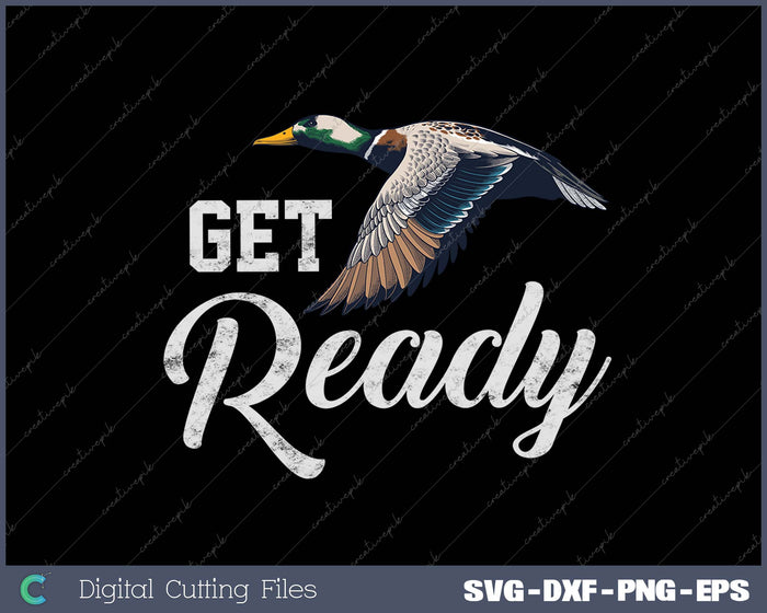 Get Ready Drake - Duck Hunting by Committed Waterfowl SVG PNG Files ...