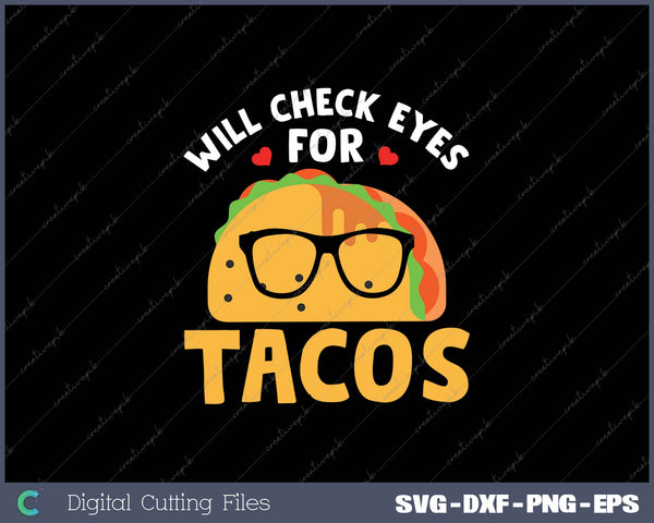 Gifts For Optometrists Optometry Will Check Eyes For Taco 