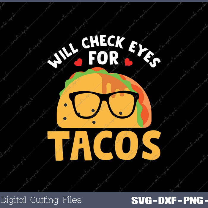 Gifts For Optometrists Optometry Will Check Eyes For Taco 