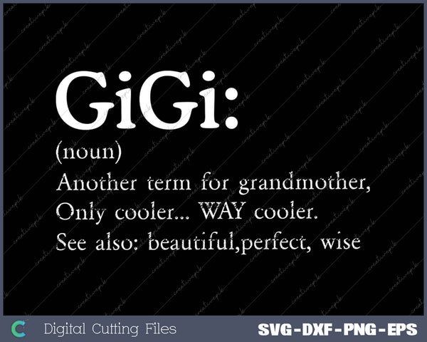 Gigi Definition Women Gigi Gift Grandma Birthday