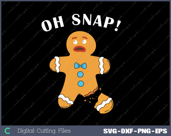 Gingerbread Man Oh Snap Christmas Funny Cookie Baking