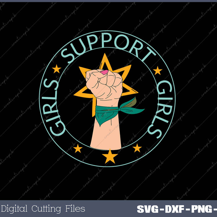 Girls Support Girls SVG PNG Cutting Printable Files