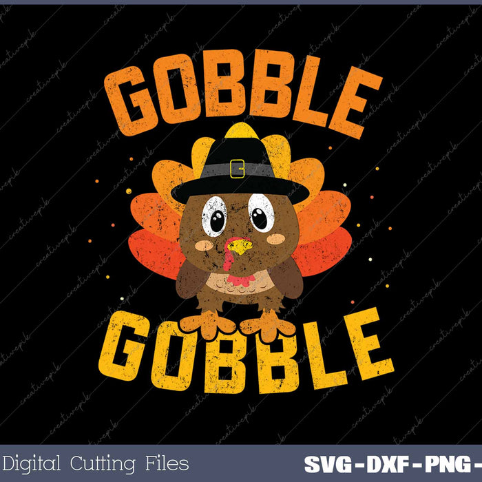 Gobble Gobble Cute Turkey Thanksgiving Family Dinner SVG PNG Cutting Printable Files