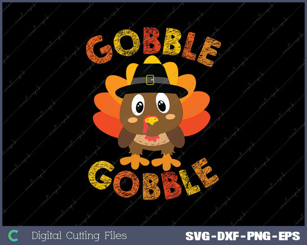 Gobble Gobble Funny Thanksgiving SVG PNG Cutting Printable Files