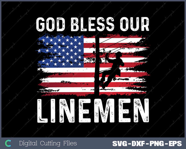 God Bless Our Linemen Cool American Lineman Flag Svg Design Cut File