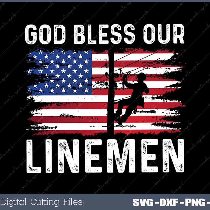 God Bless Our Linemen Cool American Lineman Flag Svg Design Cut File