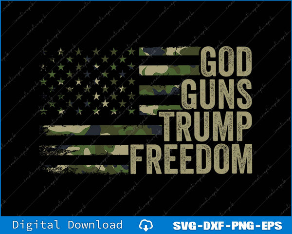 God Guns Trump Freedom Funny Camouflage Pro Gun USA Flag SVG PNG Printable File