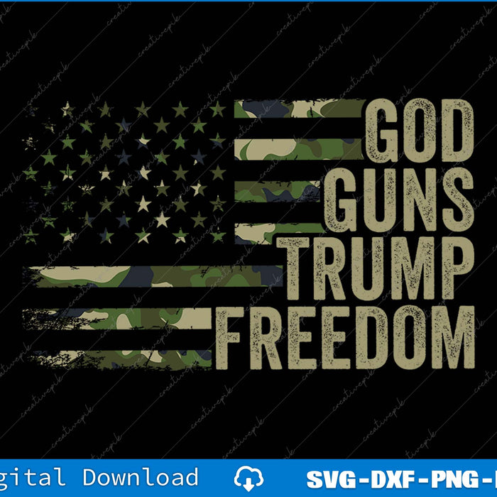 God Guns Trump Freedom Funny Camouflage Pro Gun USA Flag SVG PNG Printable File