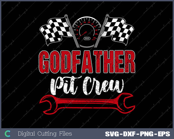 Godfather Pit Crew SVG PNG Cutting Printable Files