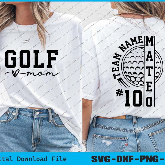 Golf Mom, Custom Golf Team Name And Number SVG PNG Cutting Files
