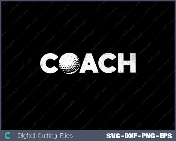 Golf Ball Coaches PNG SVG PNG Cutting Printable Files