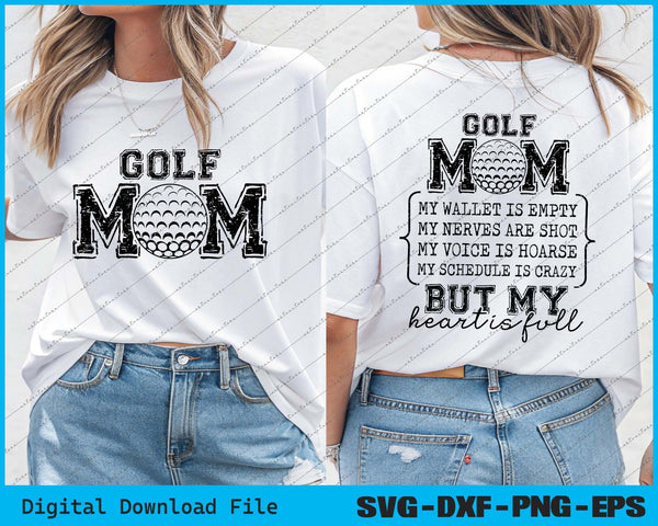 Golf Mom My Wallet Is Empty SVG PNG Cutting Printable Files