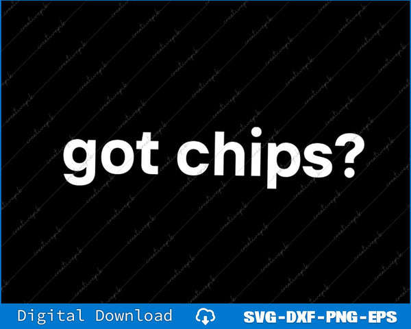 Got Chips Potato Poker Classic Fit SVG PNG Cutting Printable File