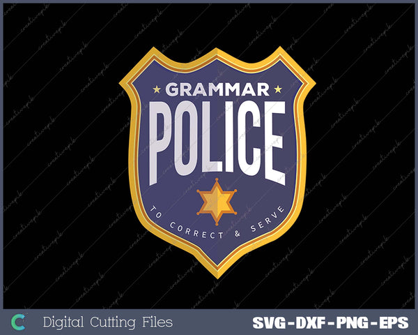 Grammar Police Halloween Cop Badge Costume Funny SVG PNG Cutting Printable Files