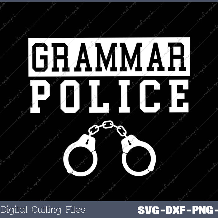 Grammar Police Spelling Correct Cop SVG PNG Cutting Printable Files