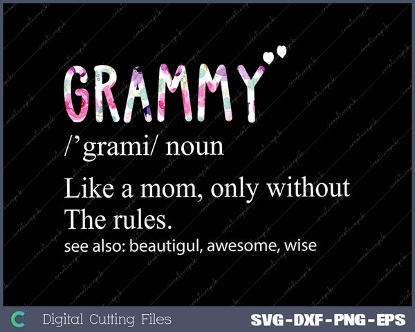 Grammy Definition Like a Mom Without Rules Mother's Day