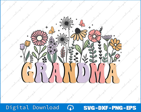 Grandma Gifts Women Wildflower Floral Design Grandma SVG PNG Printable Files