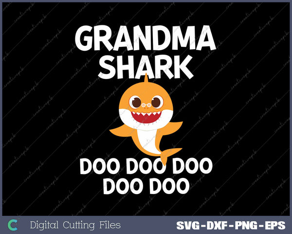 Grandma Shark Doo Doo Doo Funny SVG PNG Cutting Printable Files