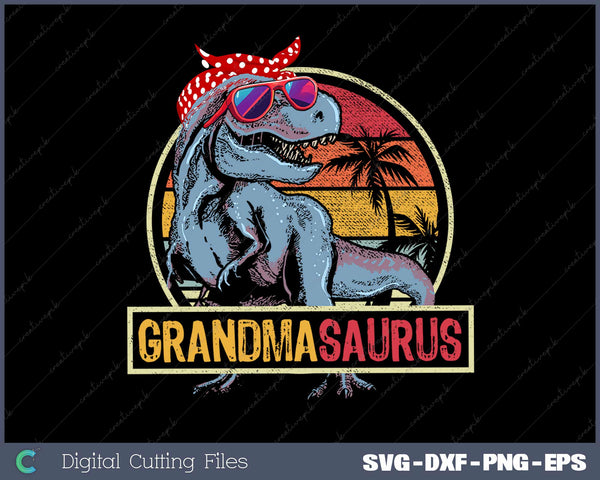 Grandmasaurus T Rex Dinosaur Grandma Saurus Family SVG Cut files