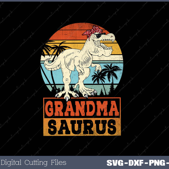 Grandmasaurus T Rex Dinosaur Grandma Saurus Family SVG PNG Printable Files