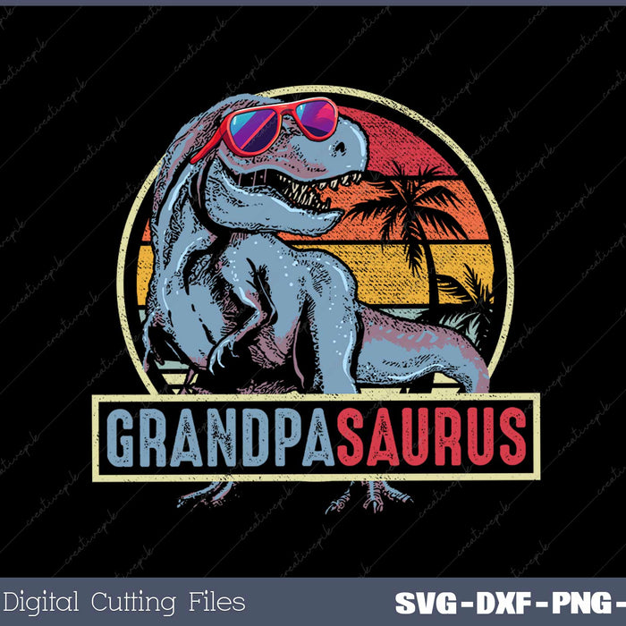 Grandpasaurus T Rex Dinosaur Grandpa Saurus Family SVG PNG Printable Files