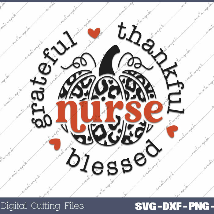 Grateful Thankful Blessed Nurse Thanksgiving Day